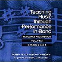 TEACHING MUSIC THROUGH PERFORMANCE IN BAND VOL 2