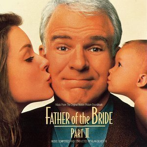 Father Of The Bride Part II Soundtrack Edition (1995) Audio CD