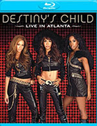 Destiny's Child - Live in Atlanta [Blu-ray]