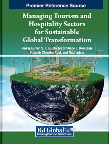 Managing Tourism and Hospitality Sectors for Sustainable Global Transformation