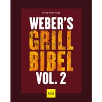 Weber Grillbuch Grill Bibel Vol. 2