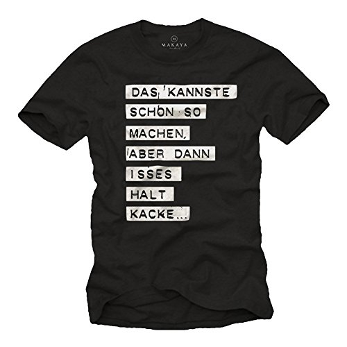 Lustige T-Shirts mit Sprüchen DAS Kannste Schon SO Machen schwarz Größe L