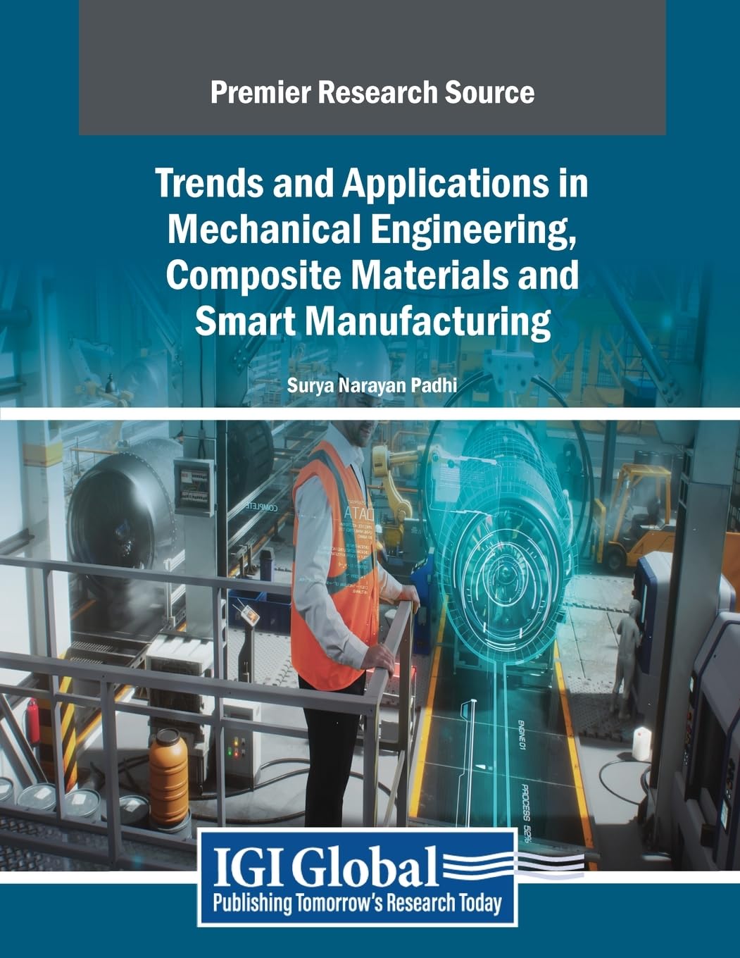 Trends and Applications in Mechanical Engineering, Composite Materials and Smart Manufacturing (Advances in Mechatronics and Mechanical Engineering)