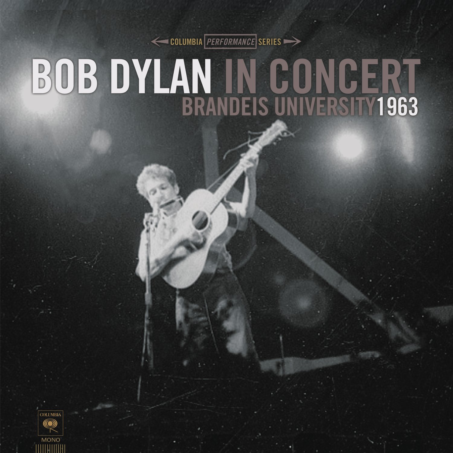 Bob Dylan in Concert: Brandeis University 1963 [Vinyl LP]