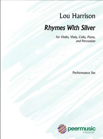 Rhymes with Silver: for violin, viola, cello, piano and percussion