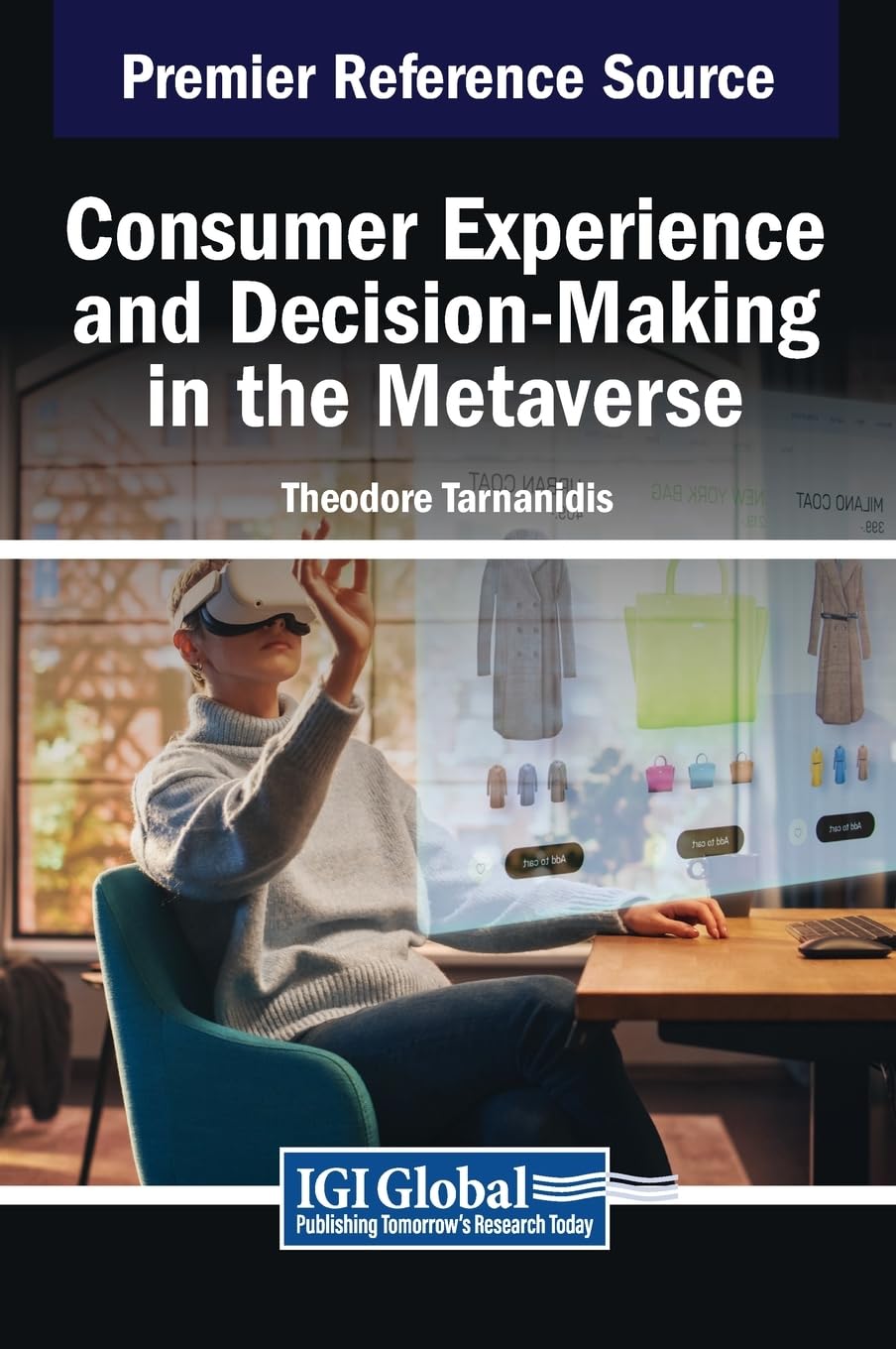 Consumer Experience and Decision-Making in the Metaverse