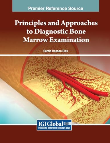 Principles and Approaches to Diagnostic Bone Marrow Examination