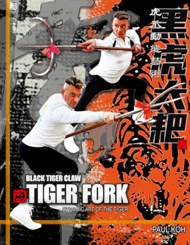 Black Tiger Tiger Fork: Dynamic Art of the Tiger