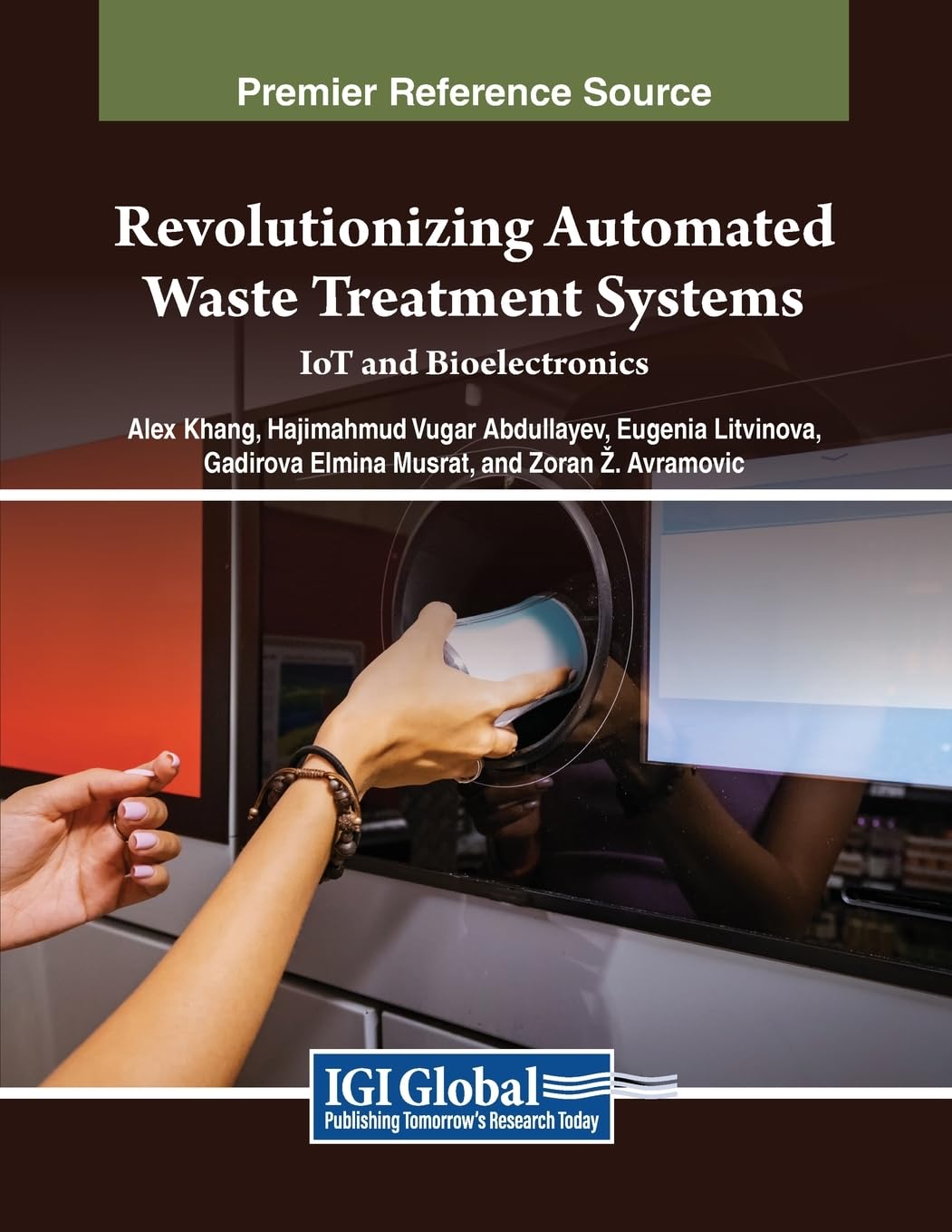 Revolutionizing Automated Waste Treatment Systems: IoT and Bioelectronics (Advances in Environmental Engineering and Green Technologies)