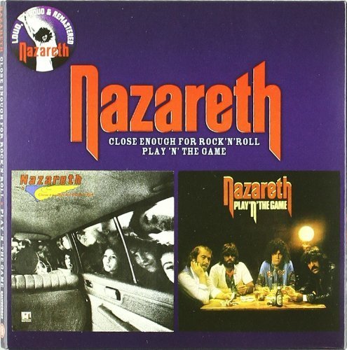 Close Enough for Rock 'n' Roll/Play 'n' the Game Import Edition by Nazareth (2010) Audio CD