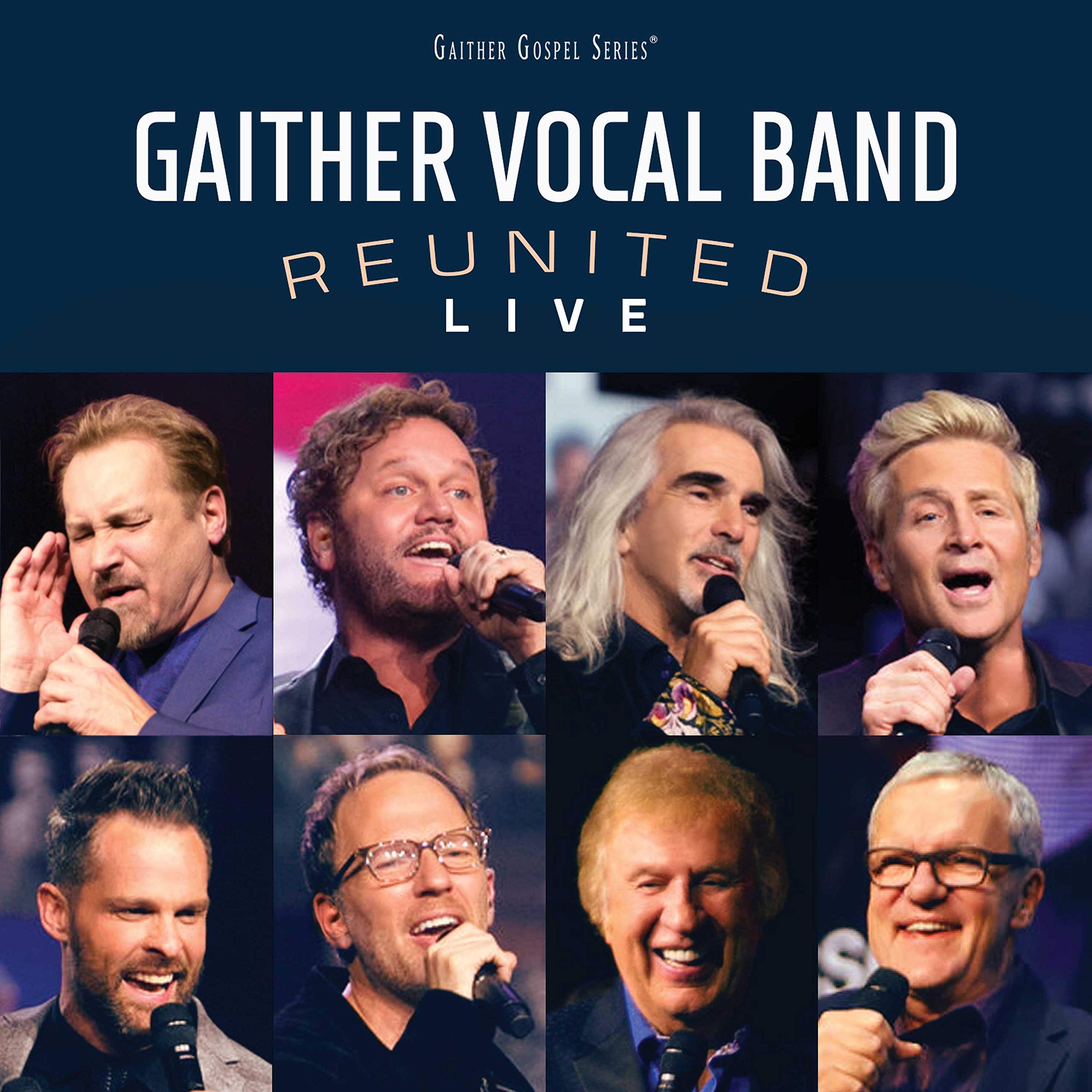 Gaither Vocal Band - Ruenited Live