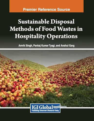 Sustainable Disposal Methods of Food Wastes in Hospitality Operations