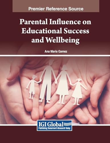 Parental Influence on Educational Success and Wellbeing