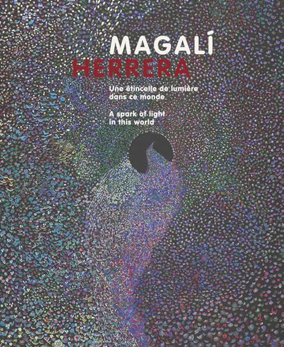 Magalí Herrera: A Spark of Light in this World