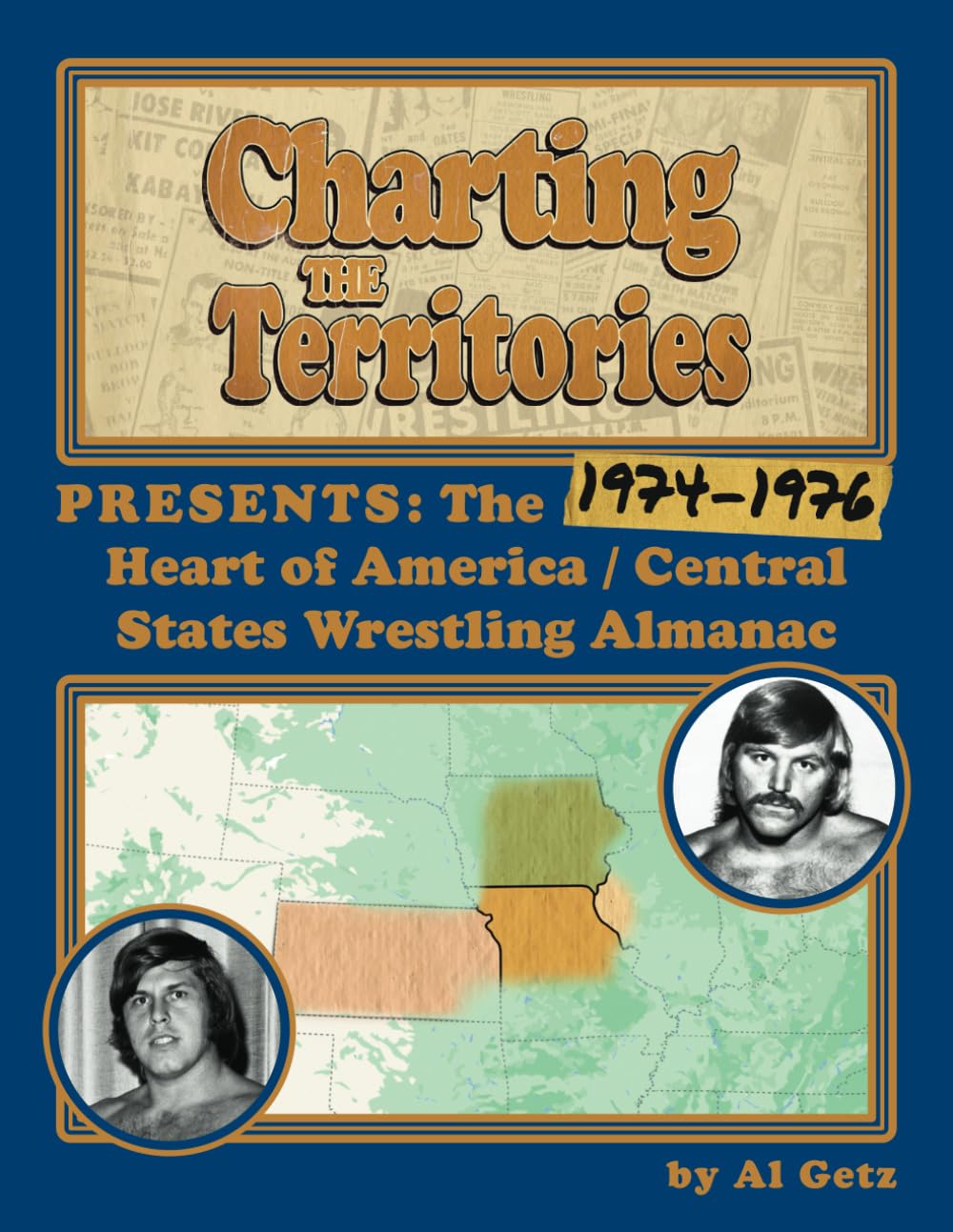 Charting the Territories: The 1974-1976 Heart of America / Central States Wrestling Almanac