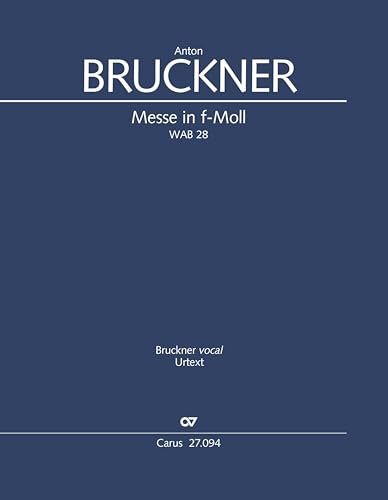 Messe in f-Moll (Klavierauszug: WAB 28, 1893