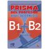 Prisma Fusion B1 + B2