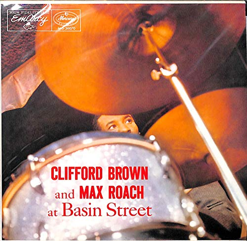 Clifford Brown & Max Roach At Basin Street