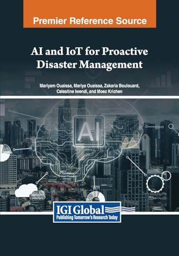 AI and IoT for Proactive Disaster Management