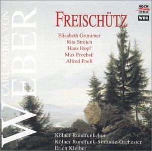 Weber. Freischütz (Gesamtaufnahme Aufnahme Köln 1955)