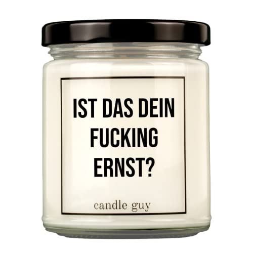 candle guy Duftkerze | Ist das dein fucking Ernst? | Handgemacht aus 100% Sojawachs | 70 Stunden Brenndauer