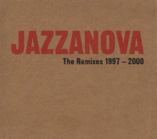 Remixes 1997-2000 by Jazzanova (2000) Audio CD