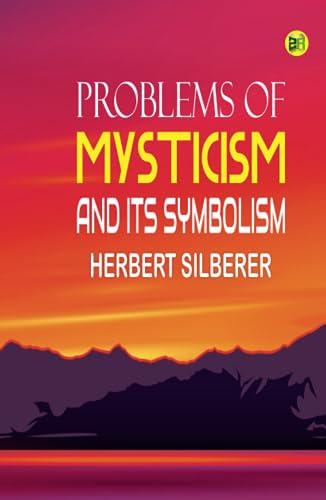 Problems of Mysticism and Its Symbolism