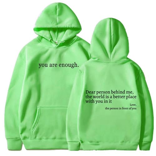 Dear Person Behind Me Hoodies, Beyond Hoodies You Are Enough Sweatshirt, Dear Person Behind Me' Sweatshirt (#31,L)