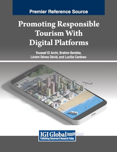 Promoting Responsible Tourism With Digital Platforms