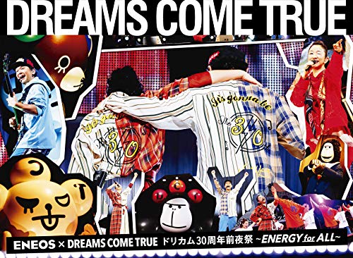 ENEOS×DREAMS COME TRUE ドリカム30 周年前夜祭~ENERGY for ALL~ [DVD]