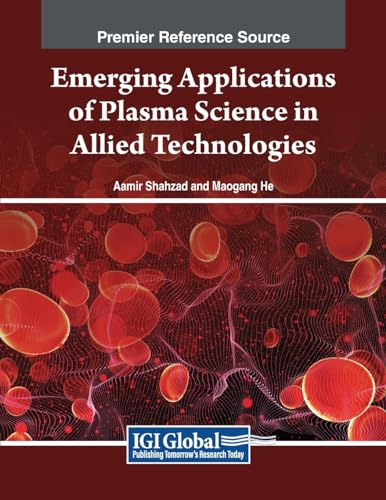 Emerging Applications of Plasma Science in Allied Technologies