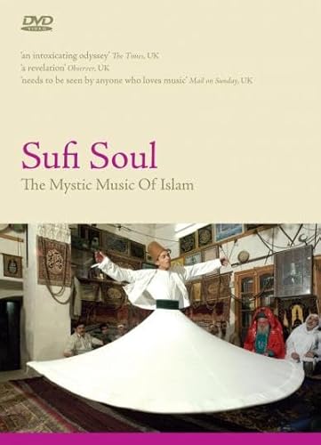 Sufi Soul - The Mystic Music Of Islam [2008]