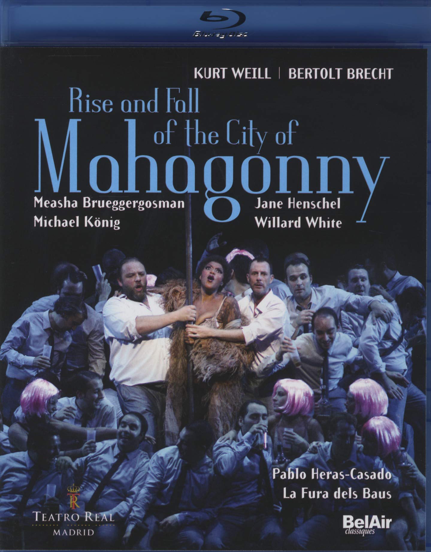 Rise And Fall Of...Mahagonny (Kurt Weill) [Blu-ray]