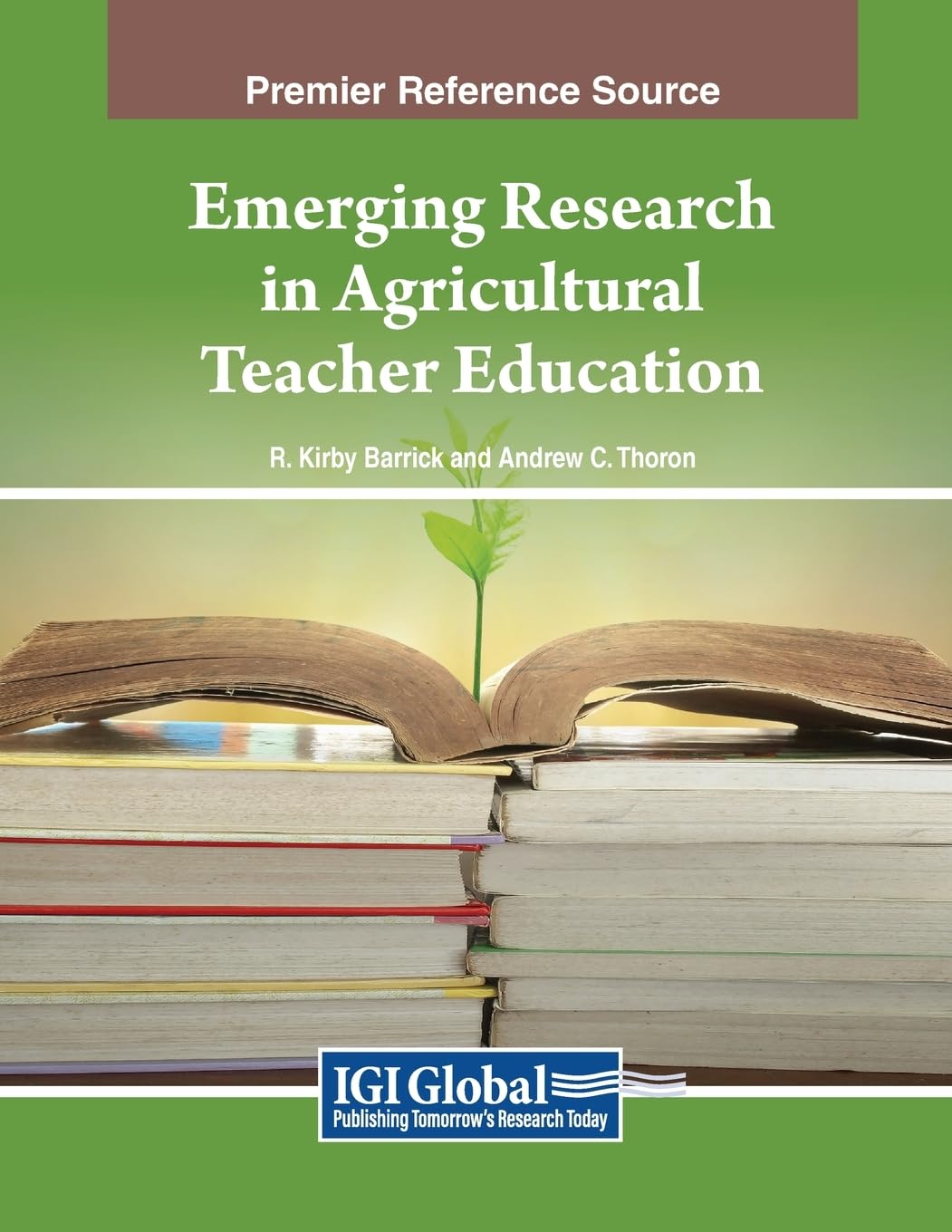 Emerging Research in Agricultural Teacher Education (Advances in Higher Education and Professional Development)