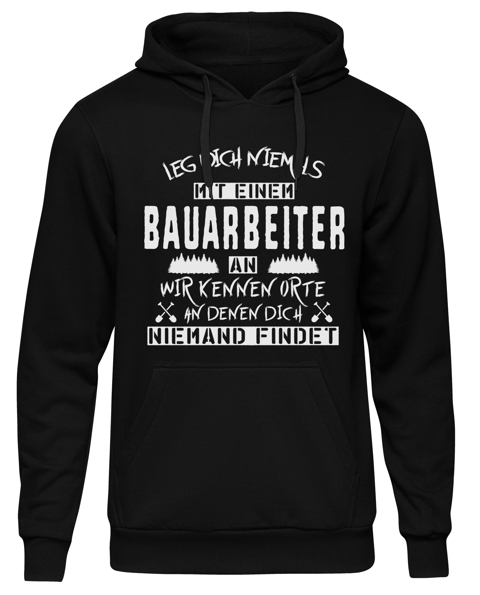 UGLYSHIRT Leg Dich Niemals mit einem Bauarbeiter an Herren Kapuzenpullover |Beruf Arbeit BAU Handwerker Pullover Sprüche Hoodie | Schwarz (XL)