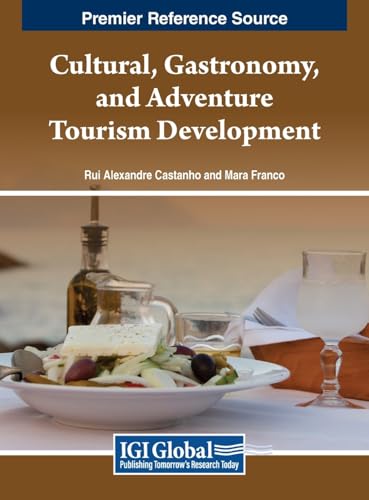 Cultural, Gastronomy, and Adventure Tourism Development