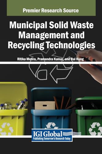 Municipal Solid Waste Management and Recycling Technologies