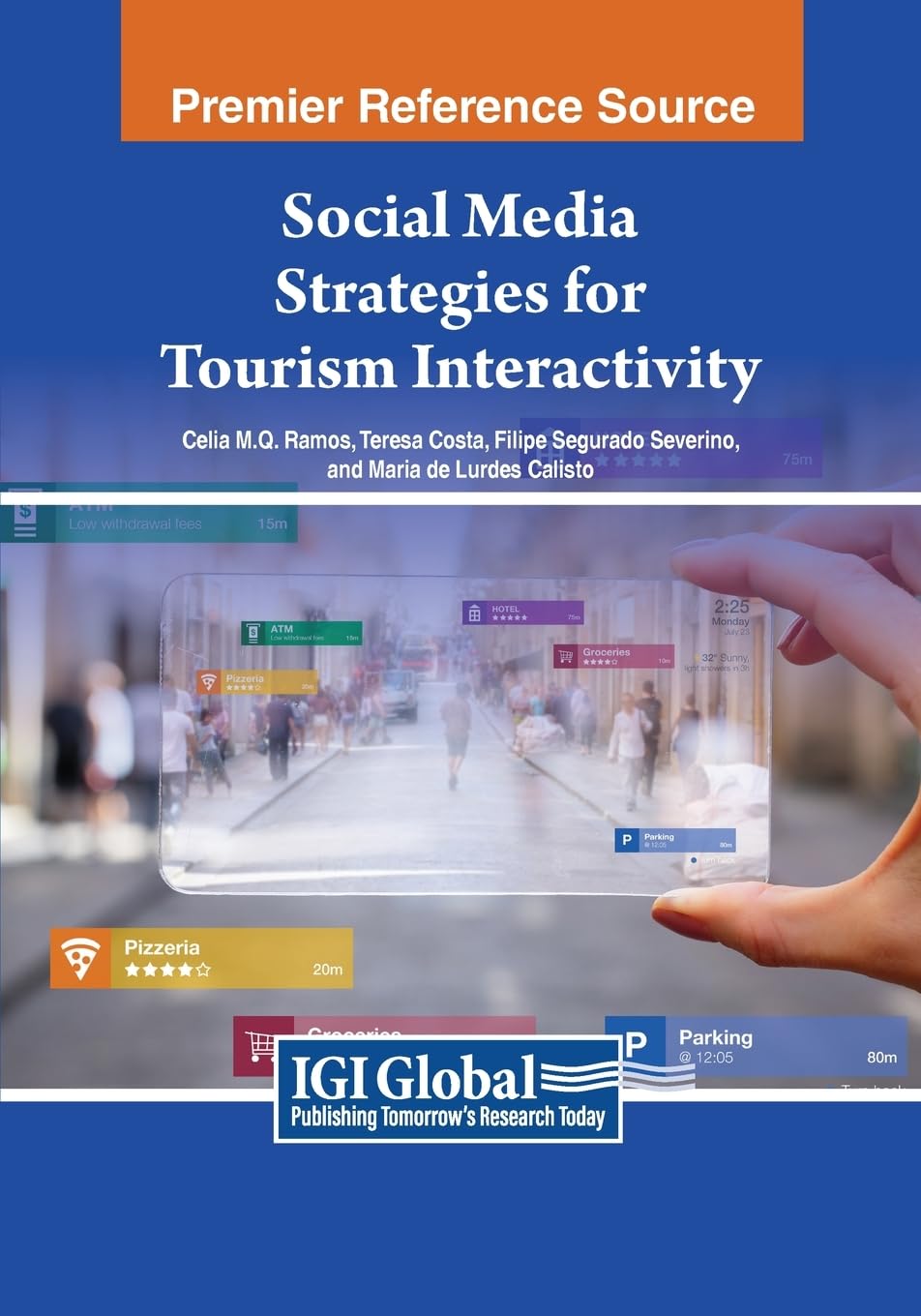 Social Media Strategies for Tourism Interactivity (Advances in Hospitality, Tourism, and the Services Industry)