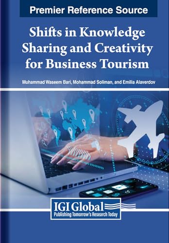 Shifts in Knowledge Sharing and Creativity for Business Tourism