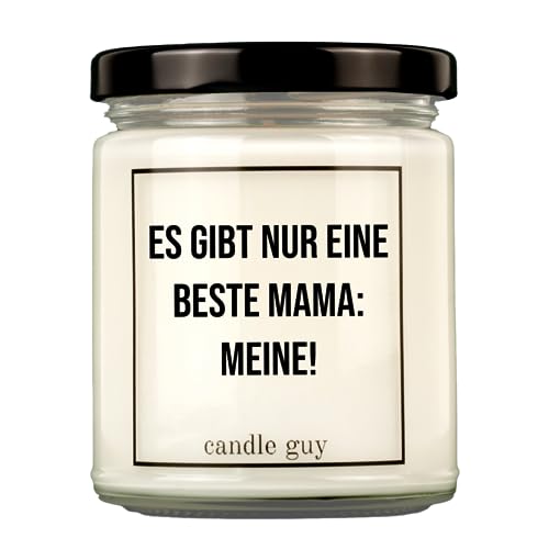 candle guy Duftkerze | Es gibt nur eine beste Mama: Meine! | Handgemacht aus 100% Sojawachs | 70 Stunden Brenndauer