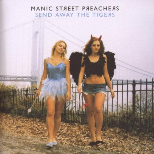 Send Away The Tigers By Manic Street Preachers (2007-05-05)