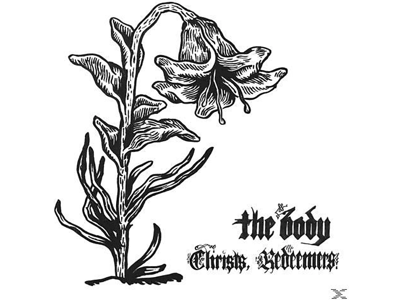 The Body - Christs,Redeemers (LP + Download)