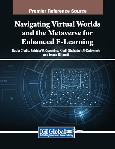 Navigating Virtual Worlds and the Metaverse for Enhanced E-Learning