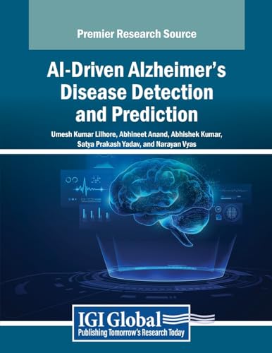 AI-Driven Alzheimer's Disease Detection and Prediction (Advances in Medical Technologies and Clinical Practice)