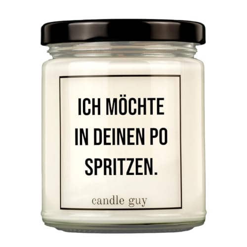 candle guy Duftkerze | Ich möchte in deinen Po spritzen. | Handgemacht aus 100% Sojawachs | 70 Stunden Brenndauer